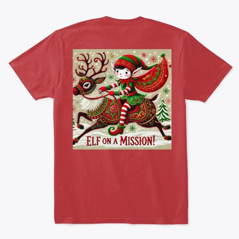 Elf on a Mission T-Shirt 