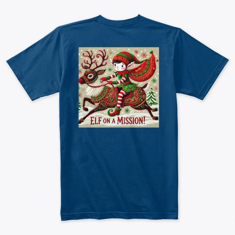 Elf on a Mission T-Shirt 